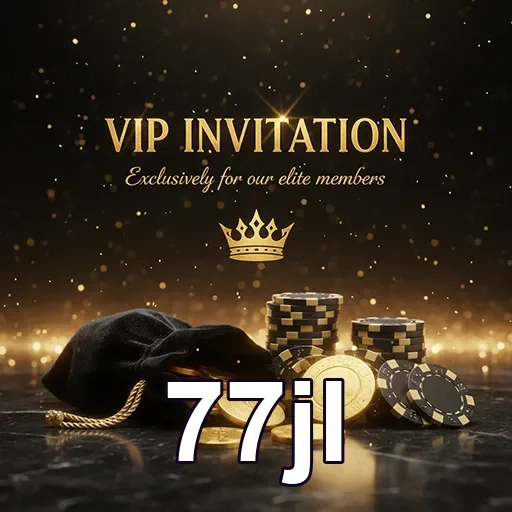 77jl vip invitation chips
